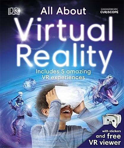 All About Virtual Reality : Includes 5 Amazing VR Experiences (Hardcover)