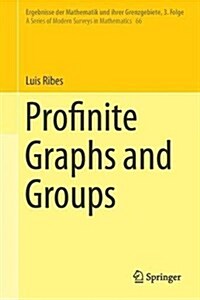 Profinite Graphs and Groups (Hardcover, 2017)