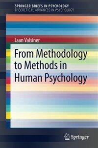 From methodology to methods in human psychology