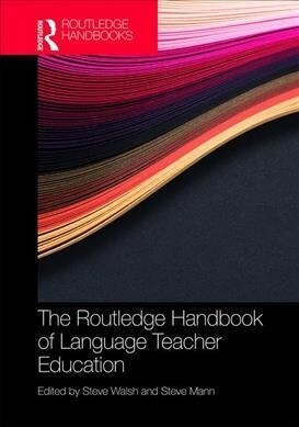The Routledge Handbook of English Language Teacher Education (Hardcover)