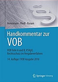 Handkommentar Zur Vob: Vob Teile a Und B, Vsvgv, Rechtsschutz Im Vergabeverfahren (Hardcover, 14, 14., Vollst. Ub)