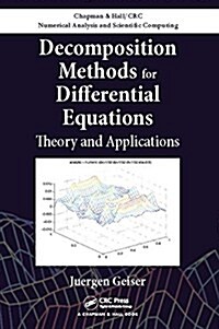 Decomposition Methods for Differential Equations : Theory and Applications (Paperback)