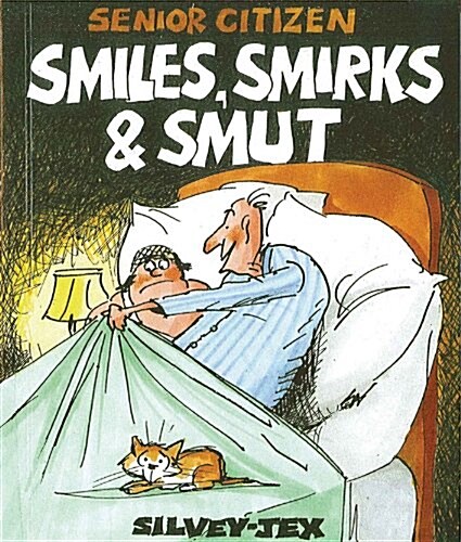 SMILES SMIRKS & SMUT BOOK (Paperback)