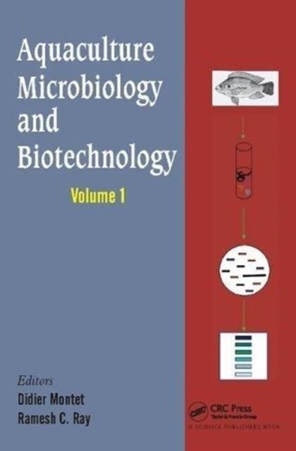 Aquaculture Microbiology and Biotechnology, Vol. 1 (Paperback)