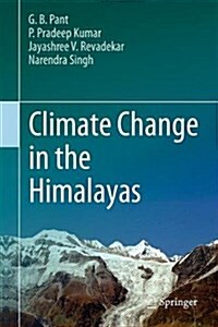 Climate Change in the Himalayas (Hardcover, 2018)