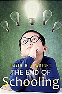 The End of Schooling (Paperback)