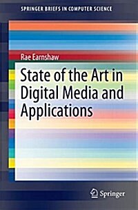 State of the Art in Digital Media and Applications (Paperback, 2017)