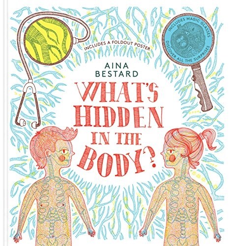 Whats Hidden in the Body? (Hardcover)