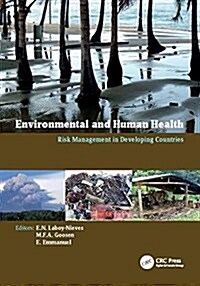 Environmental and Human Health : Risk Management in Developing Countries (Paperback)