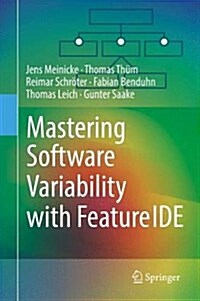 Mastering Software Variability with Featureide (Hardcover, 2017)