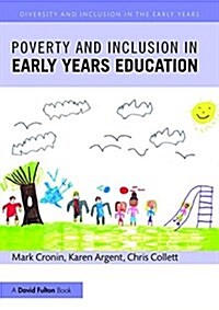 Poverty and Inclusion in Early Years Education (Paperback)