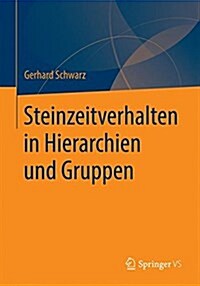 Shitstorms, L?en, Sex: Steinzeitrituale in Gruppen Und Hierarchien (Hardcover, 1. Aufl. 2019)