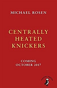 Centrally Heated Knickers (Paperback)