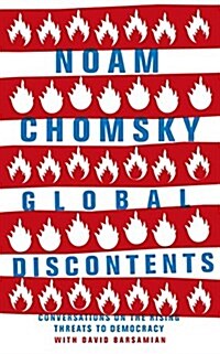 Global Discontents : Conversations on the Rising Threats to Democracy (Paperback)