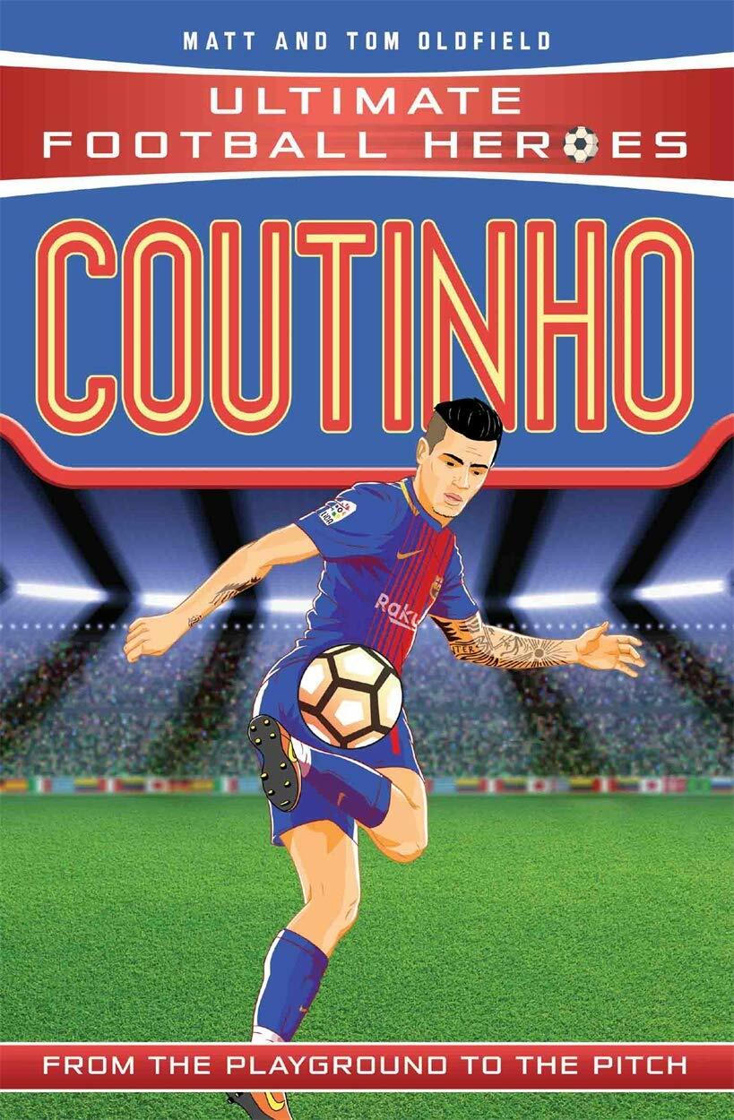 Coutinho (Ultimate Football Heroes - the No. 1 football series) : Collect Them All! (Paperback)