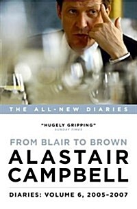 Diaries: From Blair to Brown, 2005 - 2007 (Hardcover)