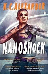 Nanoshock : BOOK II IN THE SINLESS SERIES (Paperback, New ed)