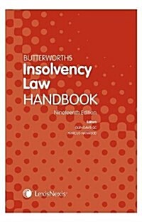 Butterworths Insolvency Law Handbook (Paperback, 19 New edition)