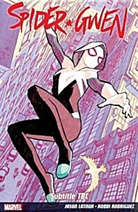 Spider-Gwen Volume 4 (Paperback)