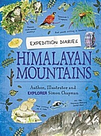 Expedition Diaries: Himalayan Mountains (Hardcover, Illustrated ed)