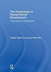 The psychology of human social development : from infancy to adolescence