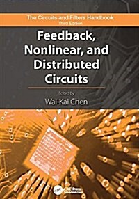 Feedback, Nonlinear, and Distributed Circuits (Paperback)