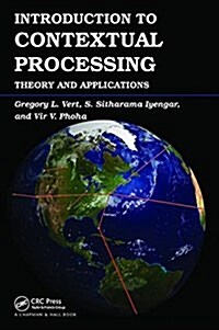 Introduction to Contextual Processing : Theory and Applications (Paperback)