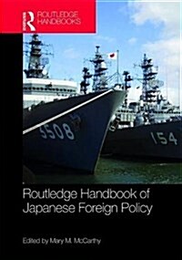 Routledge Handbook of Japanese Foreign Policy (Hardcover)