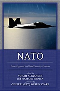 NATO: From Regional to Global Security Provider (Paperback)