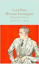 Lord Peter Wimsey Investigates : Selected Short Stories (Hardcover)