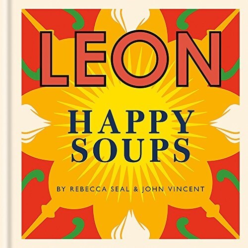 Happy Leons: Leon Happy Soups (Hardcover)