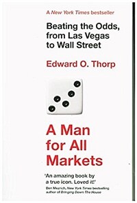 A Man for All Markets : Beating the Odds, from Las Vegas to Wall Street (Paperback)