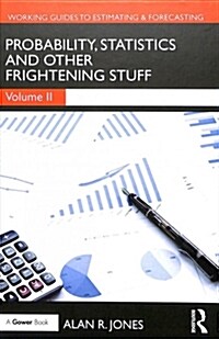 Probability, Statistics and Other Frightening Stuff (Hardcover)