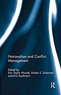 NATIONALISM AND CONFLICT MANAGEMENT (Paperback)
