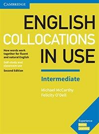 English Collocations in Use Intermediate Book with Answers : How Words Work Together for Fluent and Natural English (Paperback, 2 Revised edition)