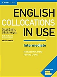 [중고] English Collocations in Use Intermediate Book with Answers : How Words Work Together for Fluent and Natural English (Paperback, 2 Revised edition)