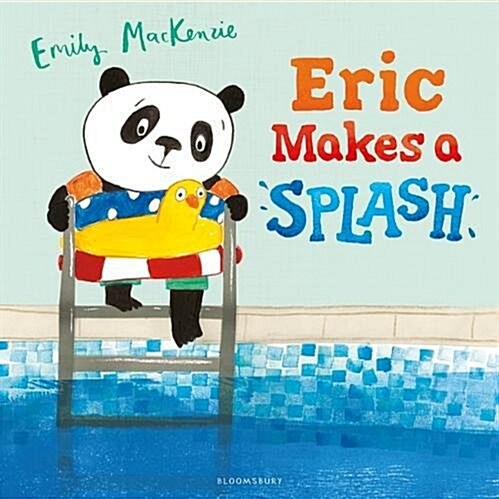 ERIC MAKES A SPLASH (Hardcover)