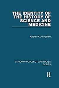 The Identity of the History of Science and Medicine (Paperback)