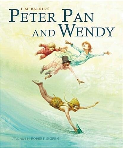Peter Pan and Wendy (Picture Hardback) : Abridged Edition for Younger Readers (Hardcover)