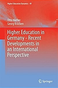 Higher Education in Germany--Recent Developments in an International Perspective (Hardcover, 2018)
