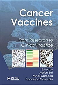 Cancer Vaccines : From Research to Clinical Practice (Paperback)