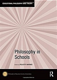 Philosophy in Schools (Paperback)