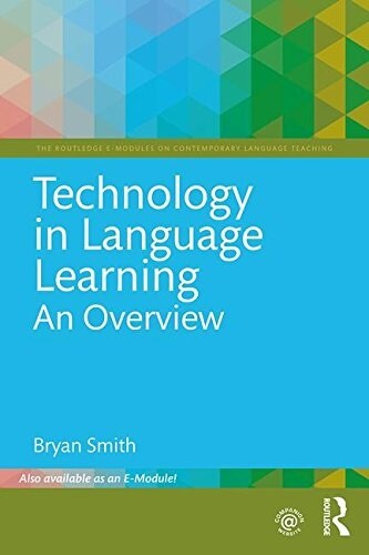 Technology in Language Learning: An Overview (Paperback)