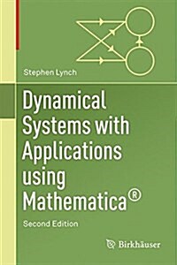 Dynamical Systems with Applications Using Mathematica(r) (Hardcover, 2, 2017)