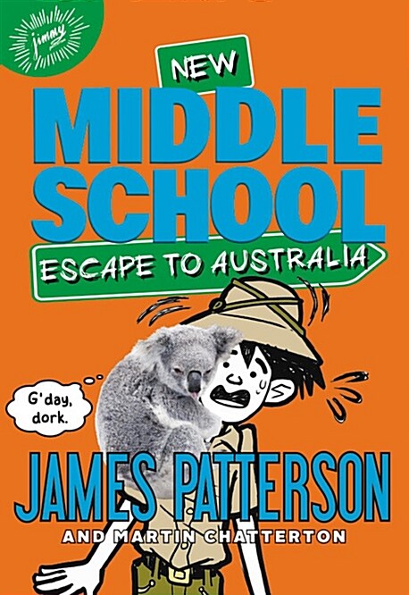 [중고] Middle School #9 : Escape to Australia (Paperback)