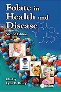 Folate in Health and Disease (Paperback, 2 ed)