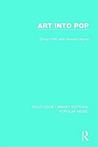 Art Into Pop (Paperback)