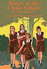 Sisters at the Chalet School (Paperback)