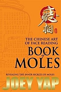 Chinese Art of Face Reading : Book of Moles (Paperback)