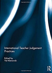 International Teacher Judgement Practices (Paperback)